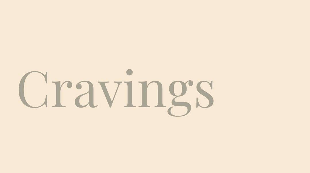 Why Do We Crave Certain Foods?